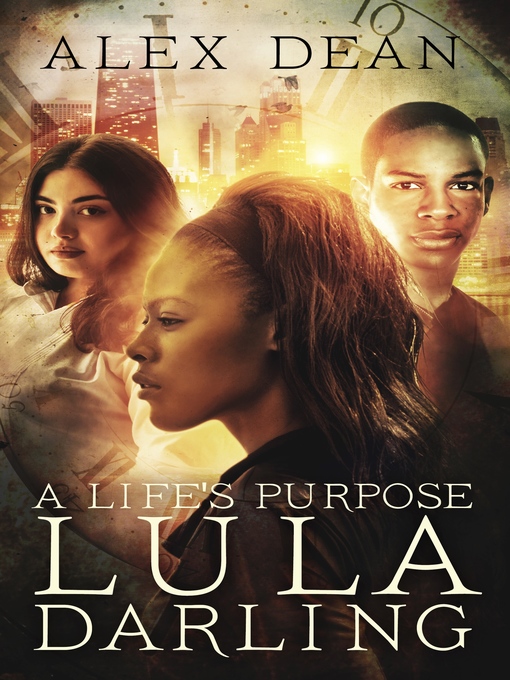 Title details for A Life's Purpose by Alex Dean - Available